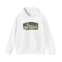 Load image into Gallery viewer, My Money My Choice Statement Hoodie